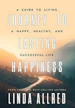 Journey To Lasting Happiness