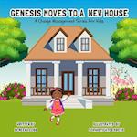 Genesis Moves To A New House 