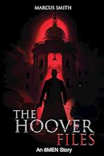 The Hoover Files "An 8MEN Story" 