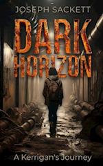 Dark Horizon: A Kerrigan's Journey 