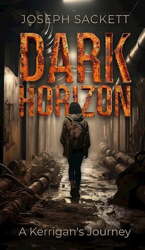 Dark Horizon: A Kerrigan's Journey