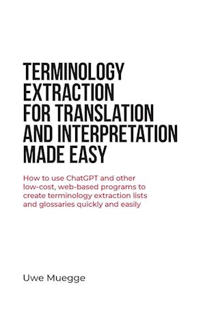 Terminology Extraction for Translation and Interpretation Made Easy