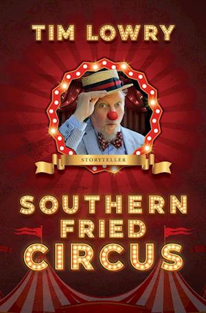 Southern Fried Circus