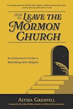 How to Leave the Mormon Church