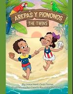 Arepas y Piononos: The Twins 