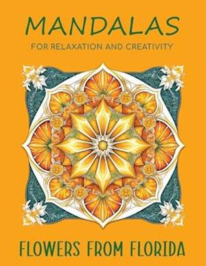 Mandalas for Relaxation and Creativity