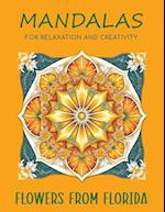 Mandalas for Relaxation and Creativity