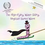 The High-Flying, Water-Skiing, Magician Named Worm (Coloring Book)