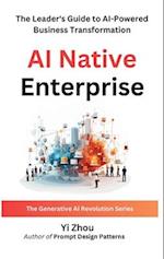 AI Native Enterprise