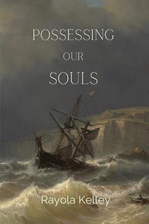 Possessing Our Souls