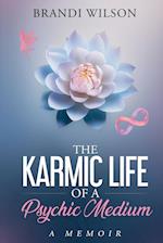The Karmic Life of a Psychic Medium
