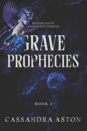 Grave Prophecies