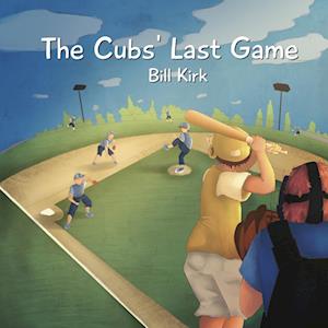 The Cubs' Last Game