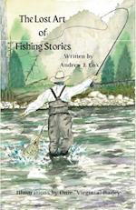 The Lost Art of Fishing Stories