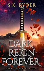 Dark Reign of Forever