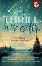 A Thrill in the Air: A Mosaic Christmas Anthology V 