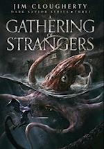 A Gathering of Strangers