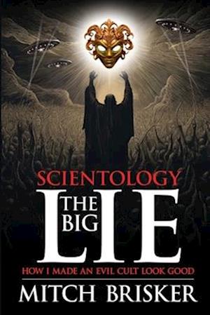 Scientology The Big Lie