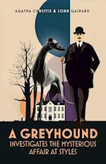 A Greyhound Investigates The Mysterious Affair At Styles