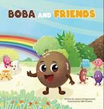 Boba and Friends: A Children's Book About Exploring the World and Making New Friends 