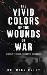 The Vivid Colors of the Wounds of War