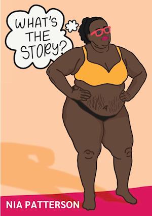 What's the Story?: A Guided Walkthrough of the Stories You Tell Yourself About Your Body