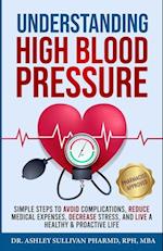 Understanding High Blood Pressure 