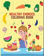 Healthy Choices Coloring Book