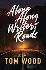 Alone Along Writers' Roads