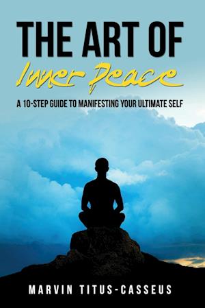 The Art of Inner Peace