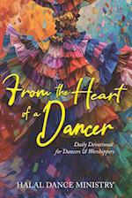 From the Heart of a Dancer