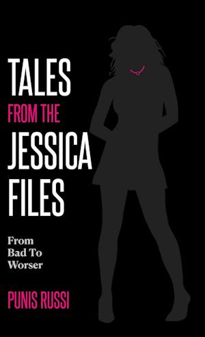 Tales From The Jessica Files - From Bad To Worser