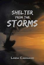 Shelter from the Storms