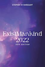 ExistMankind 2022 