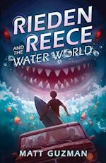 Rieden Reece and the Water World