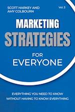 Marketing Strategies for Everyone