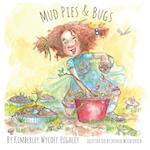 Mud Pies and Bugs