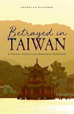 Betrayed in Taiwan