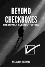 BEYOND CHECKBOXES 