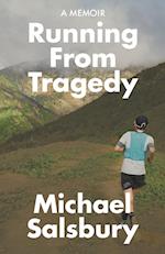 Running From Tragedy