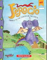 Ferocio Travels ToThe Center Of The Earth 