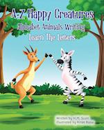 A-Z Happy Creatures