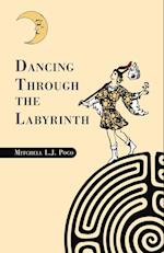 Dancing Through the Labyrinth 