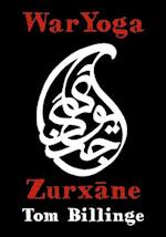 WarYoga: Zurxane 