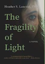 The Fragility of Light