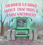 Debber Learns About Tractors and Farm Machinery