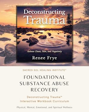 Foundational Substance Abuse Recovery