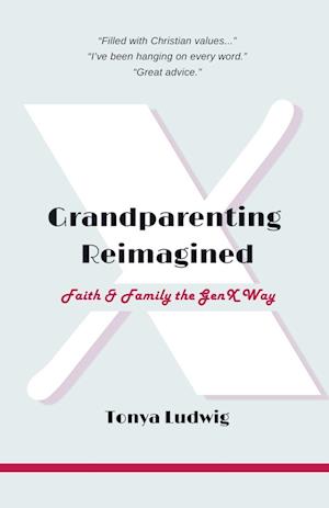 Grandparenting Reimagined