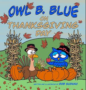 Owl B. Blue on Thanksgiving Day