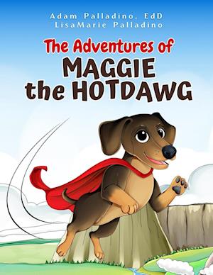 The Adventures of Maggie the Hotdawg